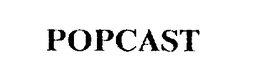 POPCAST trademark