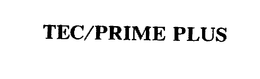 TEC/PRIME PLUS trademark