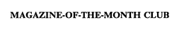 MAGAZINE-OF-THE-MONTH CLUB trademark