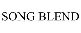 SONG BLEND trademark
