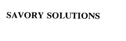 SAVORY SOLUTIONS trademark