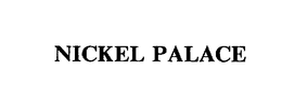NICKEL PALACE trademark