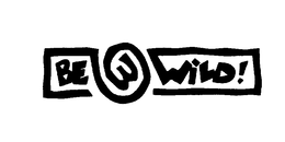BE @ WILD! trademark