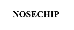 NOSECHIP trademark