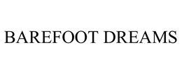 BAREFOOT DREAMS trademark