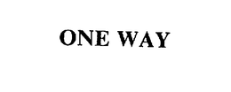 ONE WAY trademark