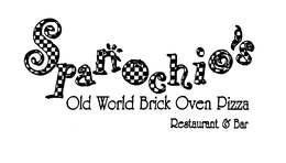 SPANOCHIO'S OLD WORLD BRICK OVEN PIZZA RESTAURANT & BAR trademark