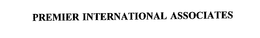 PREMIER INTERNATIONAL ASSOCIATES trademark