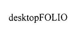 DESKTOPFOLIO trademark
