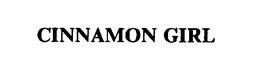 CINNAMON GIRL trademark