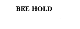 BEE HOLD trademark