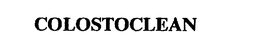 COLOSTOCLEAN trademark