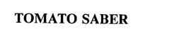 TOMATO SABER trademark