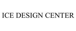 ICE DESIGN CENTER trademark