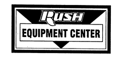 RUSH EQUIPMENT CENTER trademark