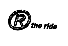 R THE RIDE trademark