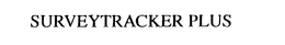 SURVEYTRACKER PLUS trademark