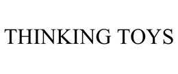 THINKING TOYS trademark