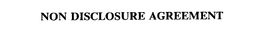NON DISCLOSURE AGREEMENT trademark