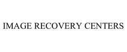 IMAGE RECOVERY CENTERS trademark