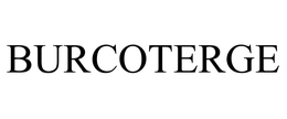 BURCOTERGE trademark