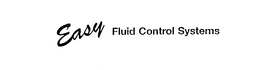 EASY FLUID CONTROL SYSTEMS trademark