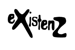 EXISTENZ trademark