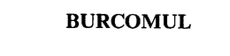 BURCOMUL trademark