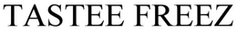 TASTEE FREEZ trademark