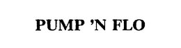PUMP 'N FLO trademark