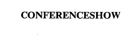 CONFERENCESHOW trademark