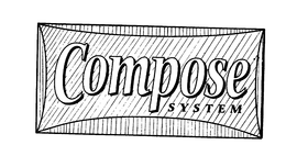 COMPOSE SYSTEM trademark