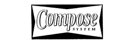 COMPOSE SYSTEM trademark