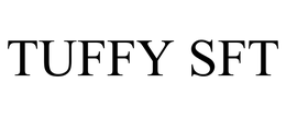 TUFFY SFT trademark