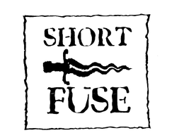 SHORT FUSE trademark