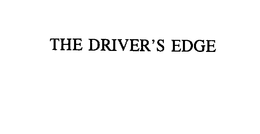 THE DRIVER'S EDGE trademark