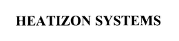 HEATIZON SYSTEMS trademark