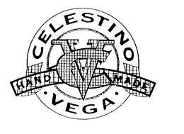 CELESTINO VEGA HAND MADE trademark
