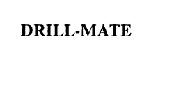 DRILL-MATE trademark