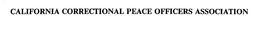 CALIFORNIA CORRECTIONAL PEACE OFFICERS ASSOCIATION trademark