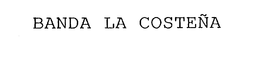 BANDA LA COSTENA trademark