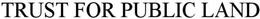 TRUST FOR PUBLIC LAND trademark