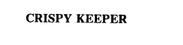 CRISPY KEEPER trademark