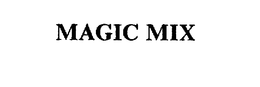 MAGIC MIX trademark