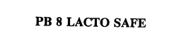 PB 8 LACTO SAFE trademark