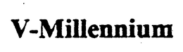 V-MILLENNIUM trademark