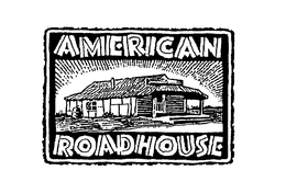 AMERICAN ROADHOUSE trademark