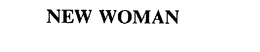 NEW WOMAN trademark