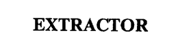 EXTRACTOR trademark