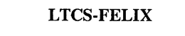 LTCS-FELIX trademark